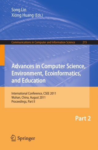 Cover image: Advances in Computer Science, Environment, Ecoinformatics, and Education, Part II 1st edition 9783642233234
