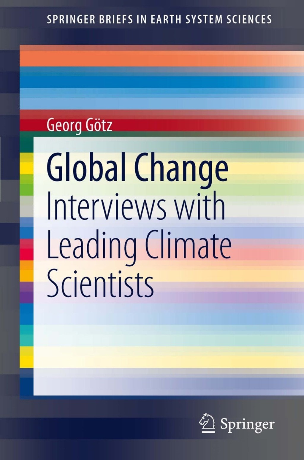 Global Change Interviews with Leading Climate Scientists