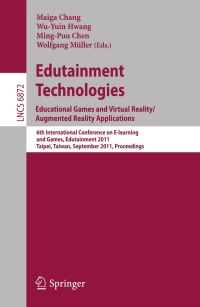 Imagen de portada: Edutainment Technologies. Educational Games and Virtual Reality/Augmented Reality Applications 1st edition 9783642234552