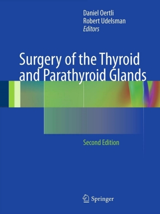 Imagen de portada: Surgery of the Thyroid and Parathyroid Glands 2nd edition 9783642234583