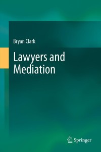 Cover image: Lawyers and Mediation 9783642234736