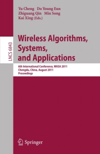 Imagen de portada: Wireless Algorithms, Systems, and Applications 1st edition 9783642234897