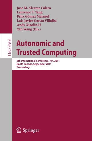 Cover image: Autonomic and Trusted Computing 1st edition 9783642234958
