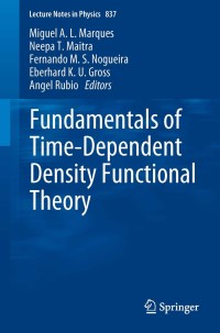 Imagen de portada: Fundamentals of Time-Dependent Density Functional Theory 1st edition 9783642235177