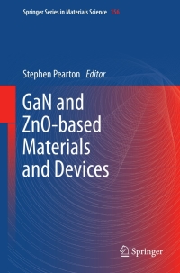 表紙画像: GaN and ZnO-based Materials and Devices 1st edition 9783642235207