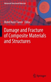 Cover image: Damage and Fracture of Composite Materials and Structures 1st edition 9783642236587