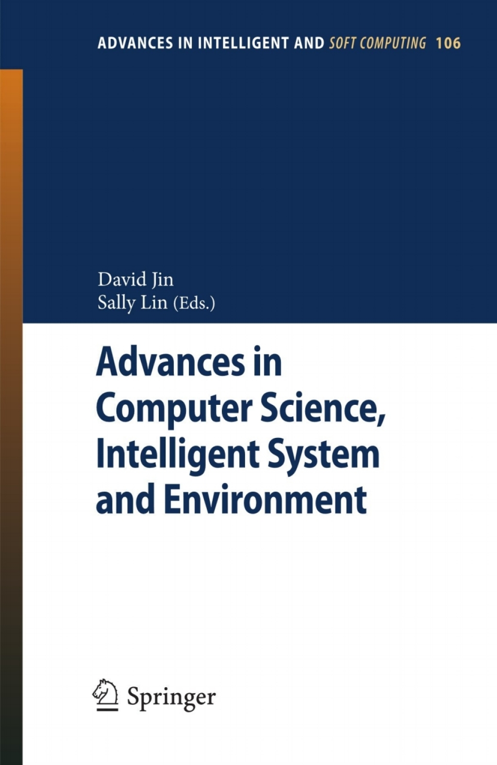Advances in Computer Science, Intelligent Systems and Environment Vol.3 1st Edition