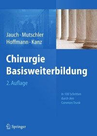 Cover image: Chirurgie Basisweiterbildung 2nd edition 9783642238031