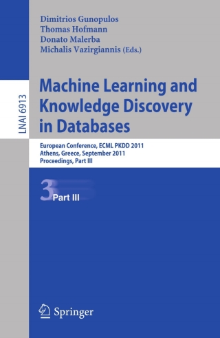 Imagen de portada: Machine Learning and Knowledge Discovery in Databases, Part III 1st edition 9783642238079