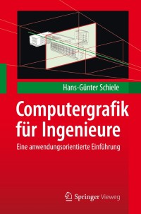 Immagine di copertina: Computergrafik für Ingenieure 9783642238420