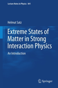 Imagen de portada: Extreme States of Matter in Strong Interaction Physics 9783642239076