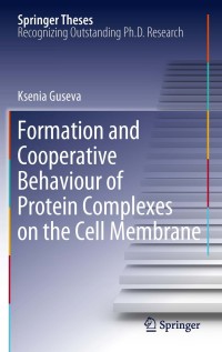 Omslagafbeelding: Formation and Cooperative Behaviour of Protein Complexes on the Cell Membrane 9783642269943
