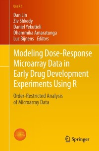Omslagafbeelding: Modeling Dose-Response Microarray Data in Early Drug Development Experiments Using R 1st edition 9783642240065