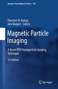 Omslagafbeelding: Magnetic Particle Imaging 1st edition 9783642241321