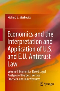 Omslagafbeelding: Economics and the Interpretation and Application of U.S. and E.U. Antitrust Law 9783642243127