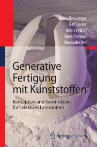 Omslagafbeelding: Generative Fertigung mit Kunststoffen 9783642243240