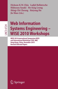 表紙画像: Web Information Systems Engineering - WISE 2010 Workshops 1st edition 9783642243950