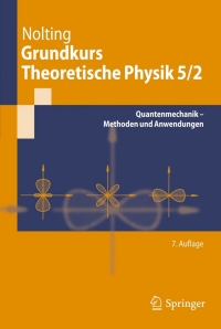 Cover image: Grundkurs Theoretische Physik 5/2 7th edition 9783642244209