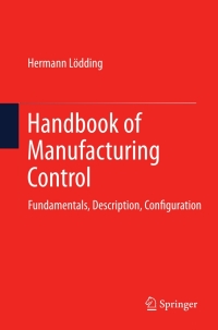 表紙画像: Handbook of Manufacturing Control 9783642244575