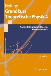 Cover image: Grundkurs Theoretische Physik 4 8th edition 9783642244803