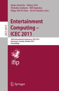 Imagen de portada: Entertainment Computing - ICEC 2011 1st edition 9783642245008