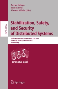 Cover image: Stabilization, Safety, and Security of Distributed Systems 1st edition 9783642245497