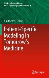 Cover image: Patient-Specific Modeling in Tomorrow's Medicine 1st edition 9783642246173