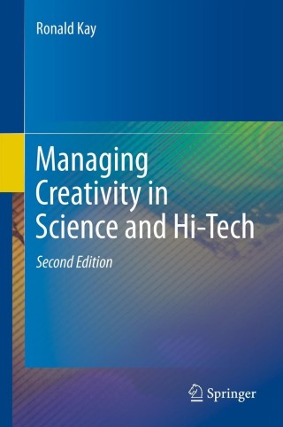 Cover image: Managing Creativity in Science and Hi-Tech 2nd edition 9783642246340