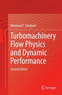 Cover image: Turbomachinery Flow Physics and Dynamic Performance 2nd edition 9783642246746