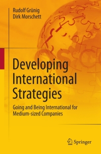 صورة الغلاف: Developing International Strategies 9783642247248