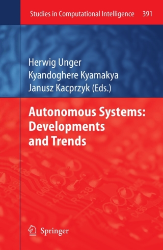 表紙画像: Autonomous Systems: Developments and Trends 1st edition 9783642248054