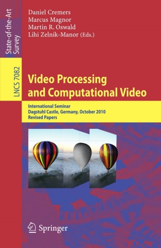 صورة الغلاف: Video Processing and Computational Video 1st edition 9783642248696