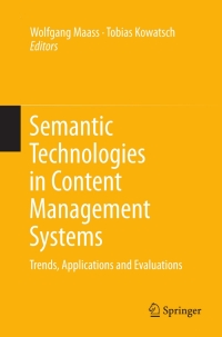 Cover image: Semantic Technologies in Content Management Systems 9783642215490