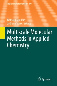 Cover image: Multiscale Molecular Methods in Applied Chemistry 1st edition 9783642249679