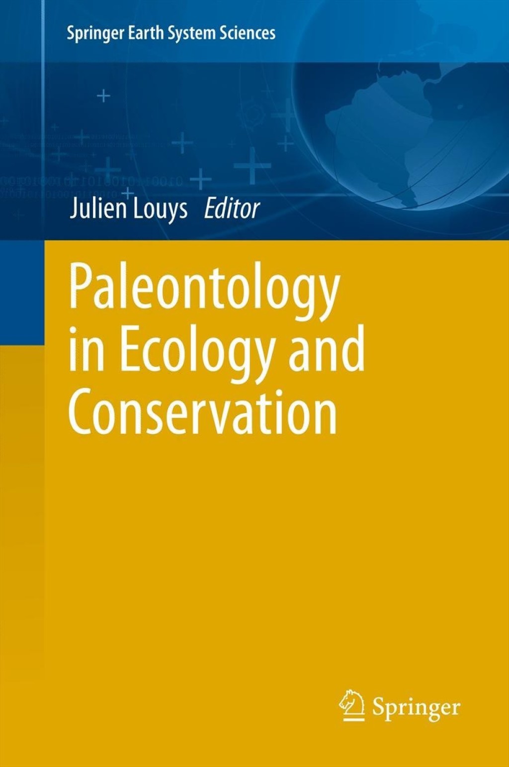 Paleontology in Ecology and Conservation 1st Edition