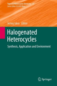 Cover image: Halogenated Heterocycles 1st edition 9783642251023