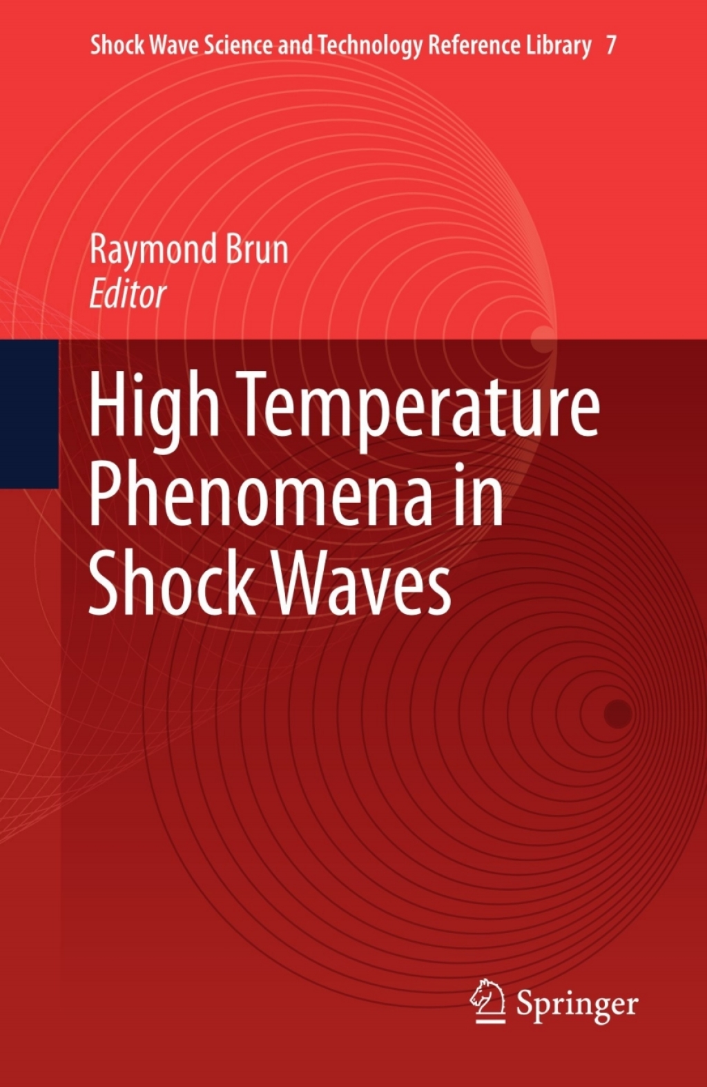 High Temperature Phenomena in Shock Waves 1st Edition