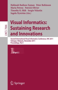 صورة الغلاف: Visual Informatics: Sustaining Research and Innovations 1st edition 9783642251900