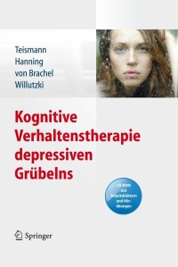 Cover image: Kognitive Verhaltenstherapie depressiven Grübelns 9783642252280