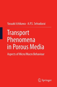 Imagen de portada: Transport Phenomena in Porous Media 9783642253324