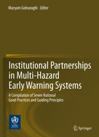 صورة الغلاف: Institutional Partnerships in Multi-Hazard Early Warning Systems 1st edition 9783642253720
