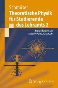 Cover image: Theoretische Physik für Studierende des Lehramts 2 9783642253942