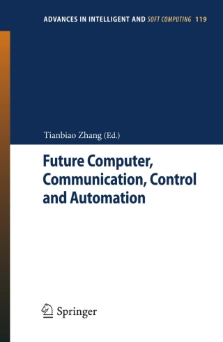 Titelbild: Future Computer, Communication, Control and Automation 1st edition 9783642255373