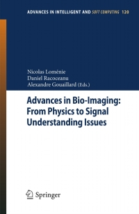 Imagen de portada: Advances in Bio-Imaging: From Physics to Signal Understanding Issues 1st edition 9783642255465