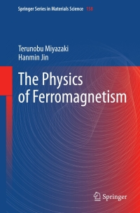 Cover image: The Physics of Ferromagnetism 9783642255823