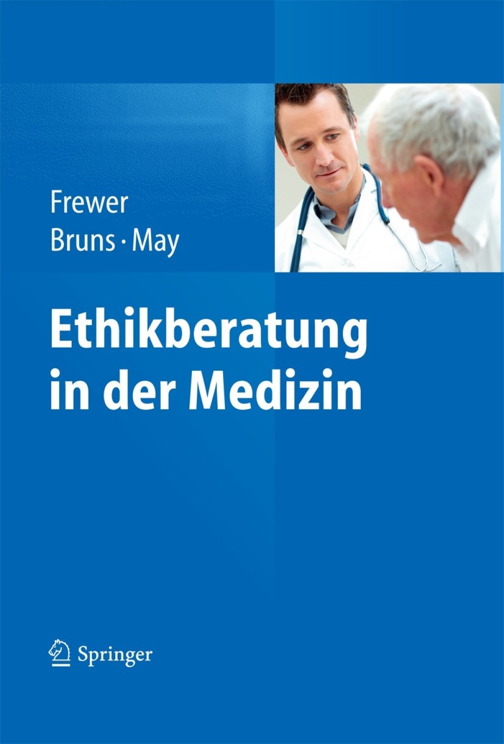 Ethikberatung in der Medizin 1st Edition