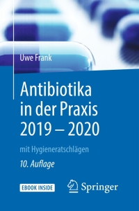 Cover image: Antibiotika in der Praxis 2019 - 2020 10th edition 9783642256264