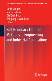 表紙画像: Fast Boundary Element Methods in Engineering and Industrial Applications 9783642256691