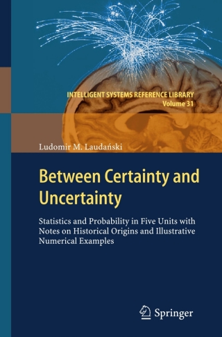 Cover image: Between Certainty and Uncertainty 9783642436734