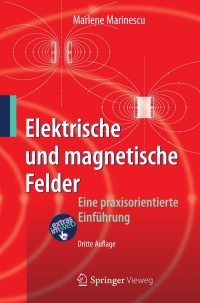 Cover image: Elektrische und magnetische Felder 3rd edition 9783642242199